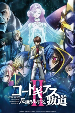 Xem phim Code Geass: Lelouch of the Rebellion II - Transgression