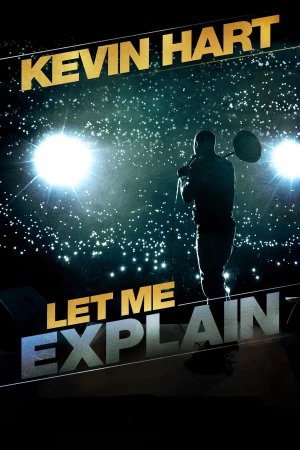 Xem phim Để Tôi Giải Thích – Kevin Hart