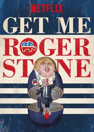 Xem phim Gọi Cho Tôi Roger Stone