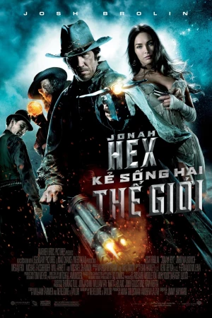 Xem phim Jonah Hex: Kẻ Sống Hai Thế Giới