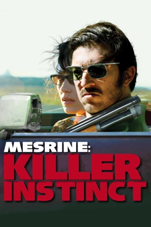 Mesrine: Killer Instinct