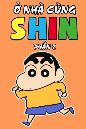 Xem phim Ở Nhà Cùng Shin (Phần 2)