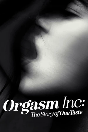 Xem phim Orgasm Inc.: Câu chuyện về OneTaste