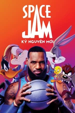 Space Jam 2: Kỷ Nguyên Mới