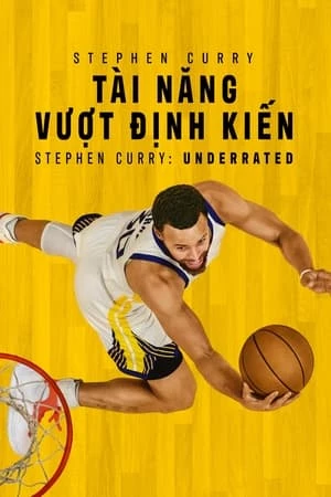 Xem phim Stephen Curry: Tài Năng Vượt Định Kiến