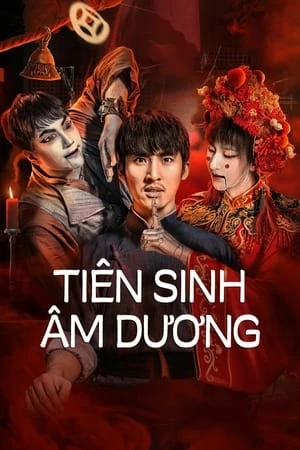 Xem phim Tiên Sinh Âm Dương